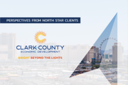 Perspectives from North Star Clients Clark County, Nevada Bright Beyond the Lights